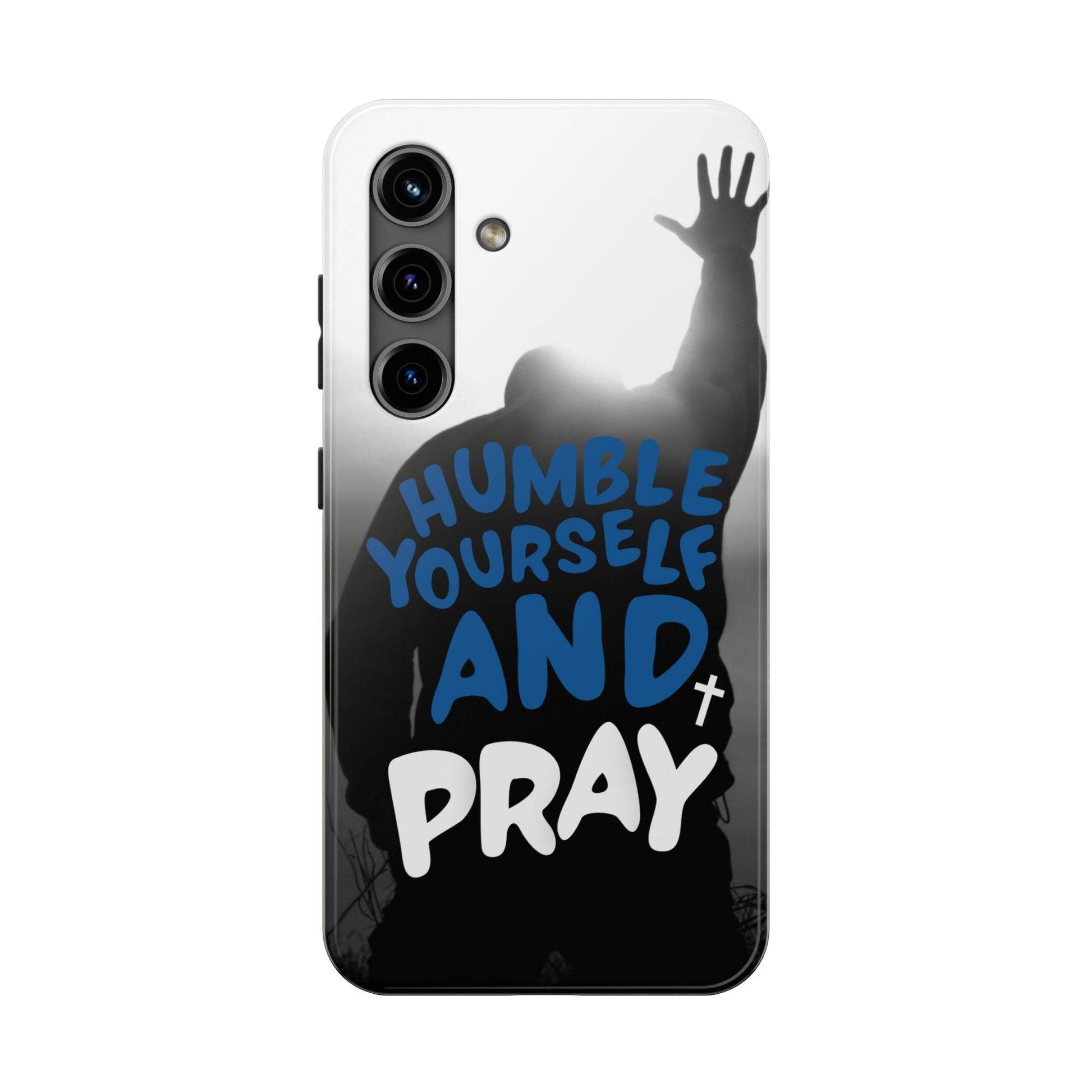 Humble Yourself and Pray Phone Case – Bold Blue Spiritual Design - Harmony + Hope