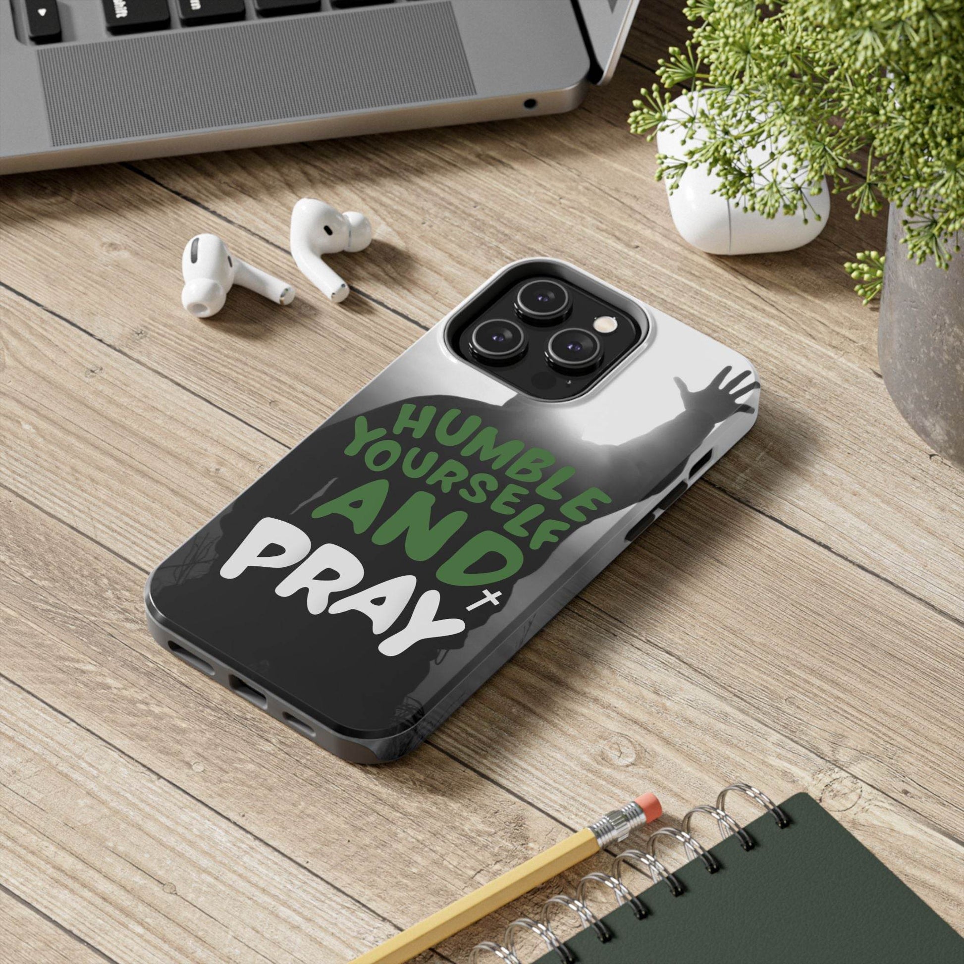 Humble Yourself and Pray Phone Case – Deep Green Faith Design - Harmony + Hope