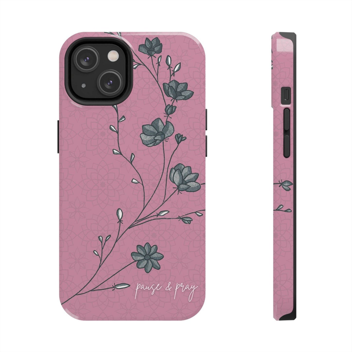 Pause & Pray Phone Case – Mauve Floral Reminder - Harmony + Hope