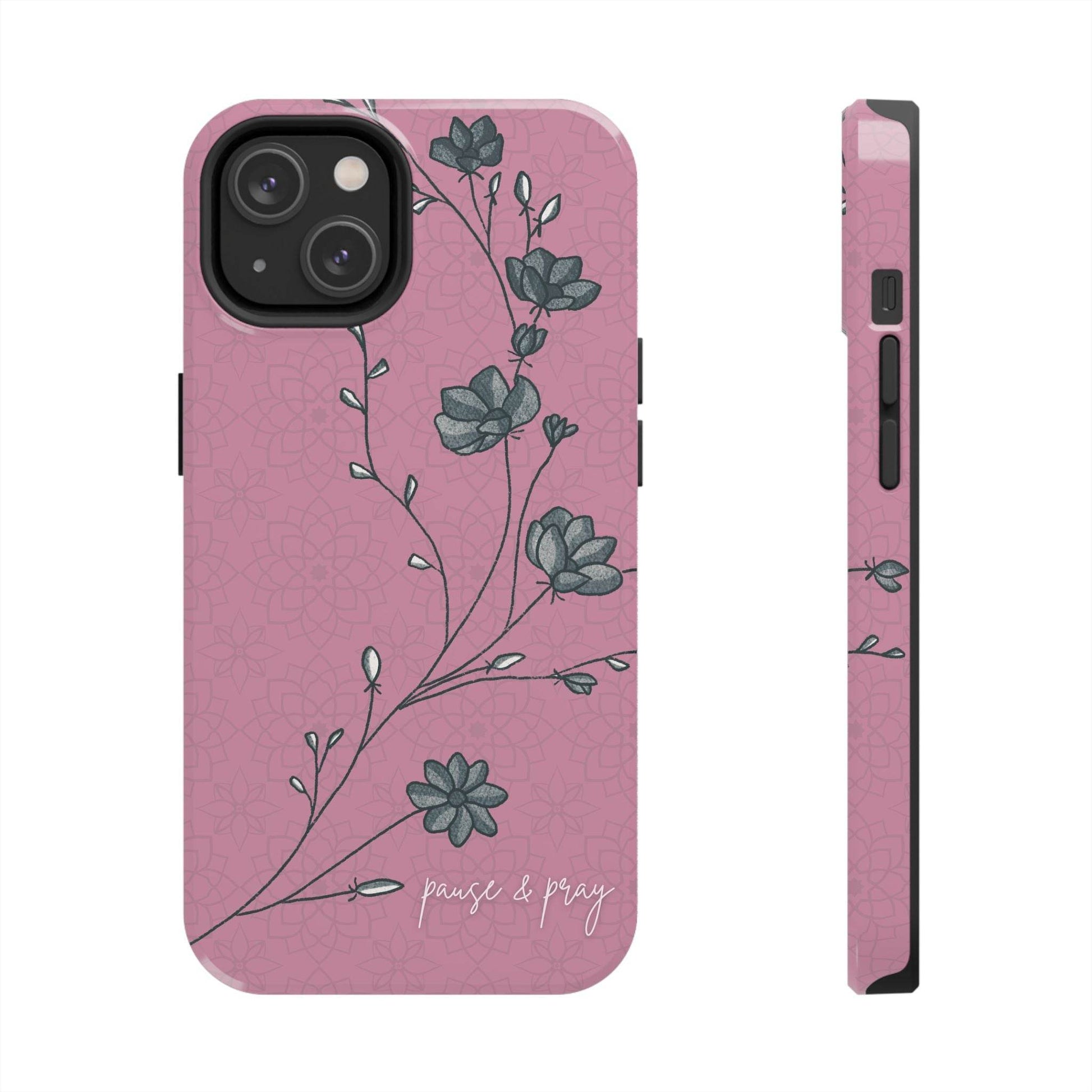 Pause & Pray Phone Case – Mauve Floral Reminder - Harmony + Hope