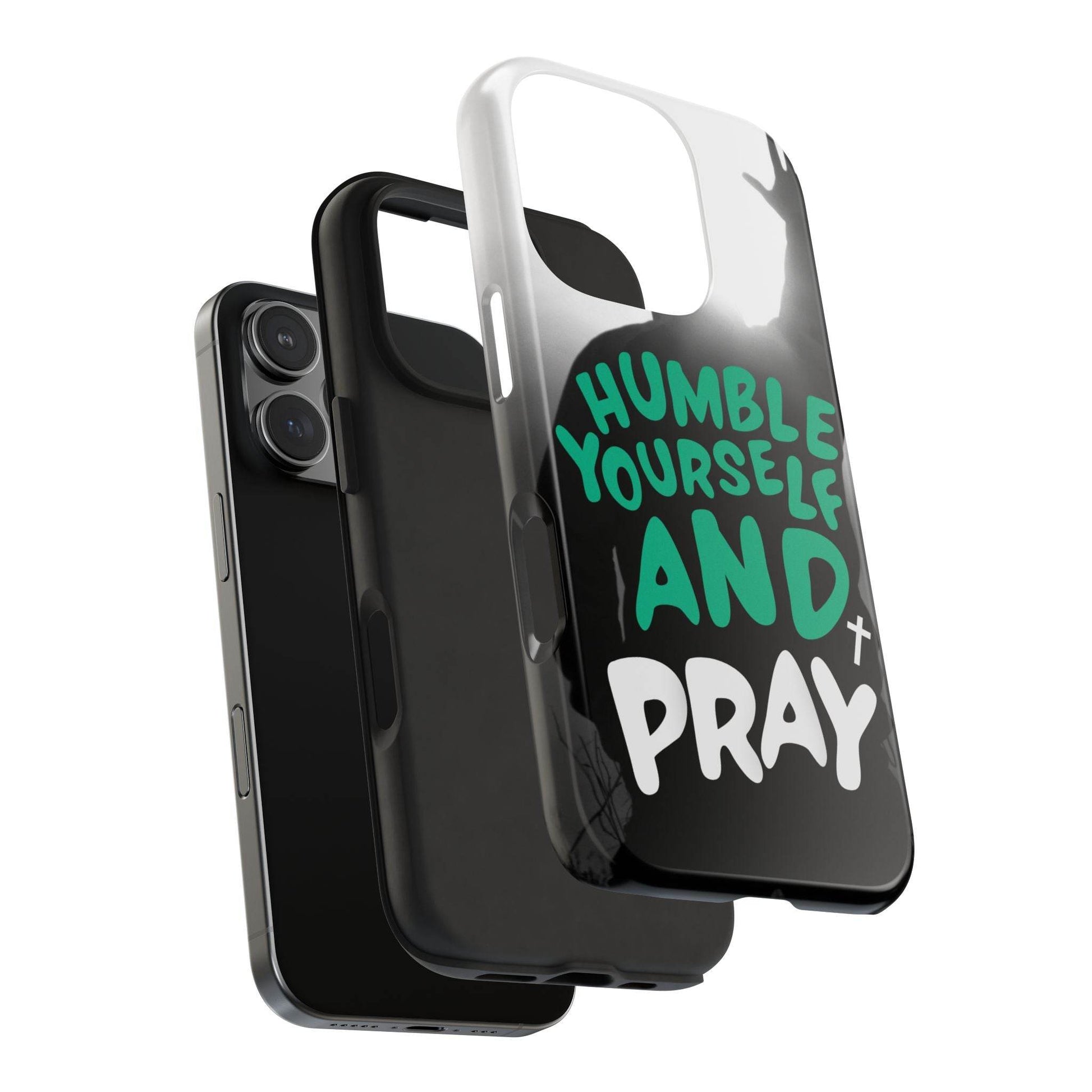 Humble Yourself and Pray Phone Case – Teal Christian Reminder - Harmony + Hope