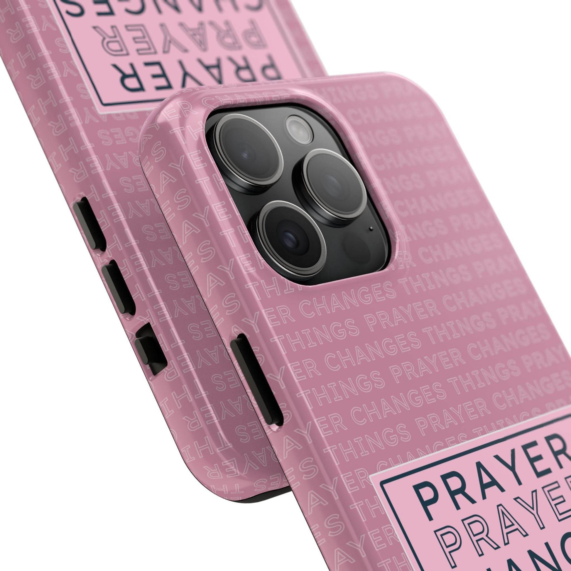 Prayer Changes Things Phone Case – Mauve Pink Faith Design - Harmony + Hope