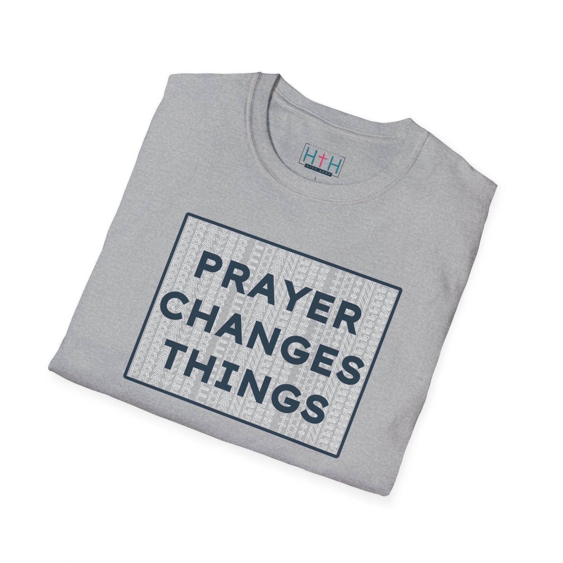 Prayer Changes Things Unisex T-Shirt - Harmony + Hope