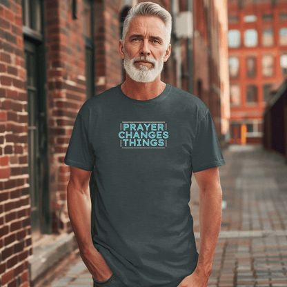 Faith in Motion - Prayer Changes Things Inspirational Unisex T-Shirt - Harmony + Hope
