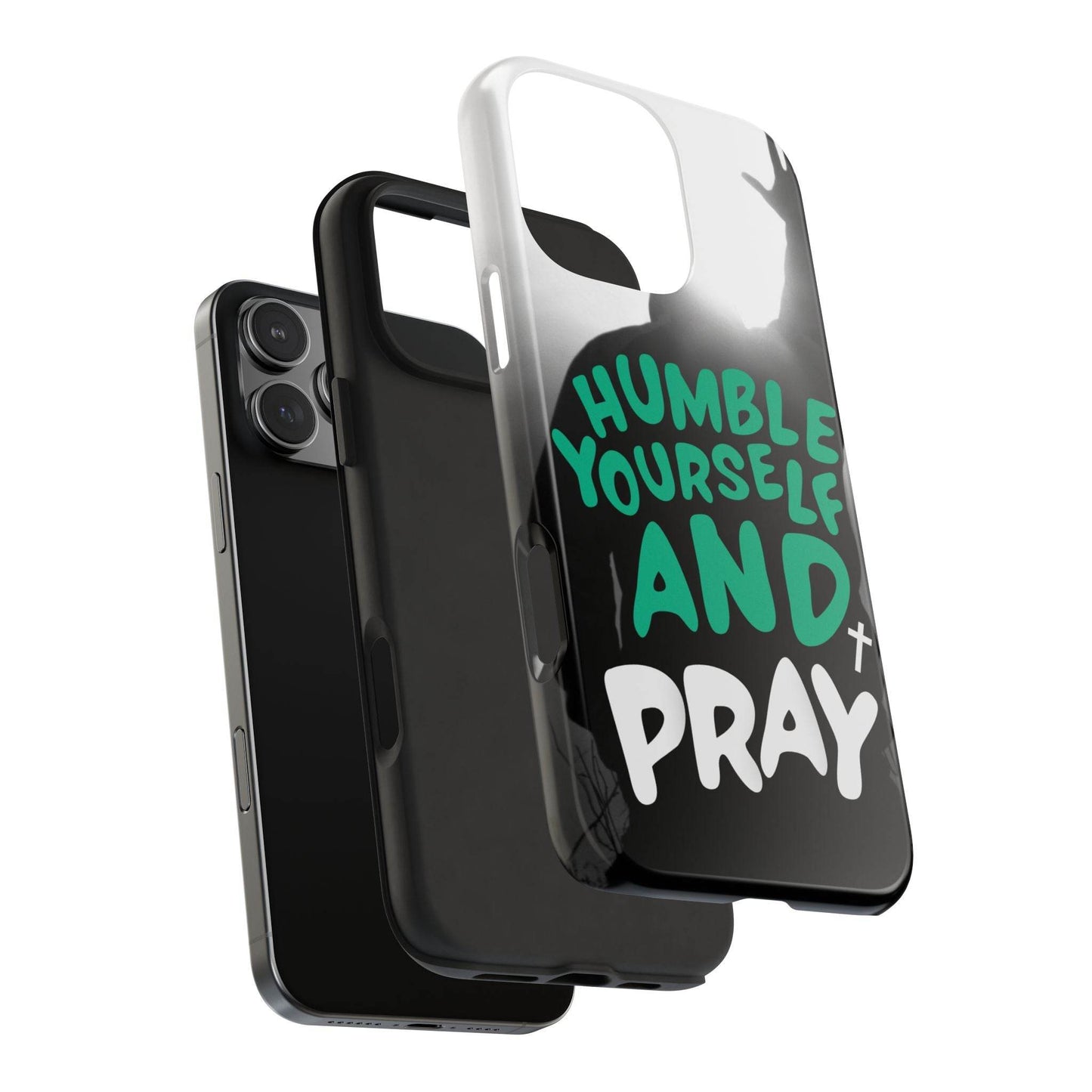 Humble Yourself and Pray Phone Case – Teal Christian Reminder - Harmony + Hope