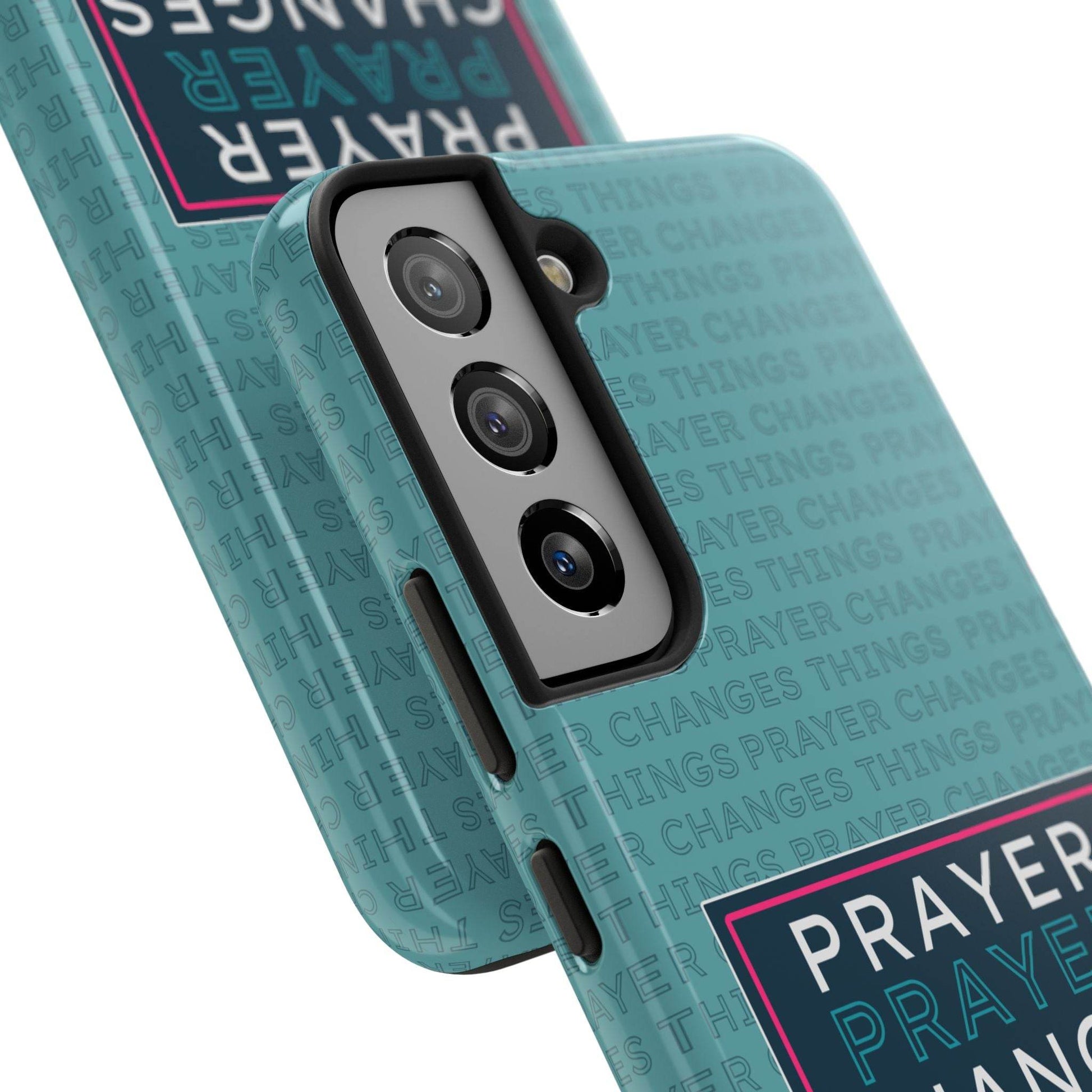 Prayer Changes Things Phone Case – Teal Blue Faith Design - Harmony + Hope