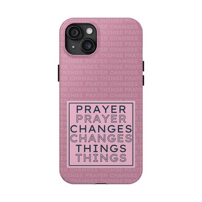 Prayer Changes Things Phone Case – Mauve Pink Faith Design - Harmony + Hope