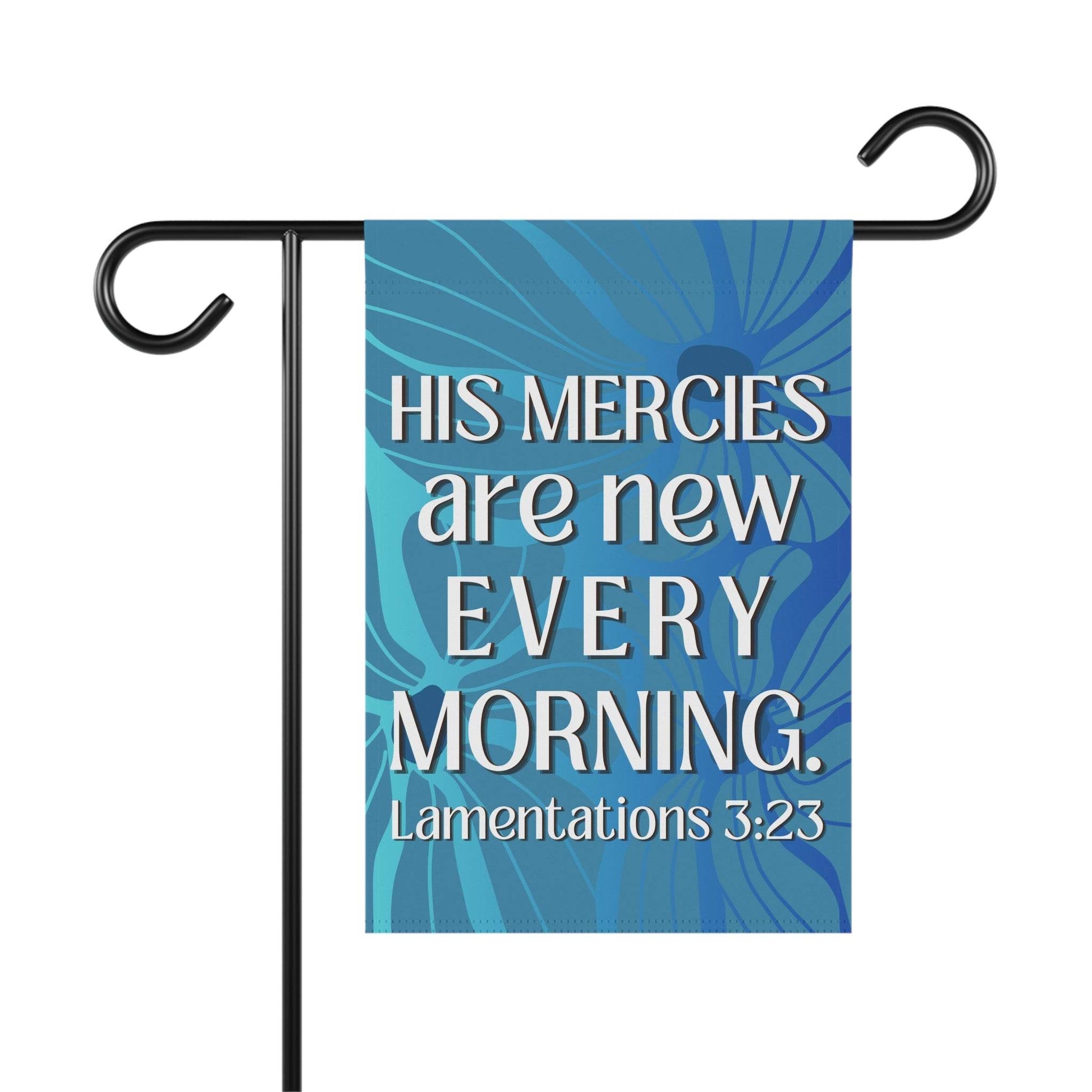 His Mercies Are New Every Morning – Christian Garden Banner (Bright Blue) - Harmony + Hope