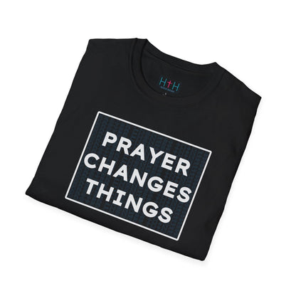 Prayer Changes Things Unisex T-Shirt - Harmony + Hope