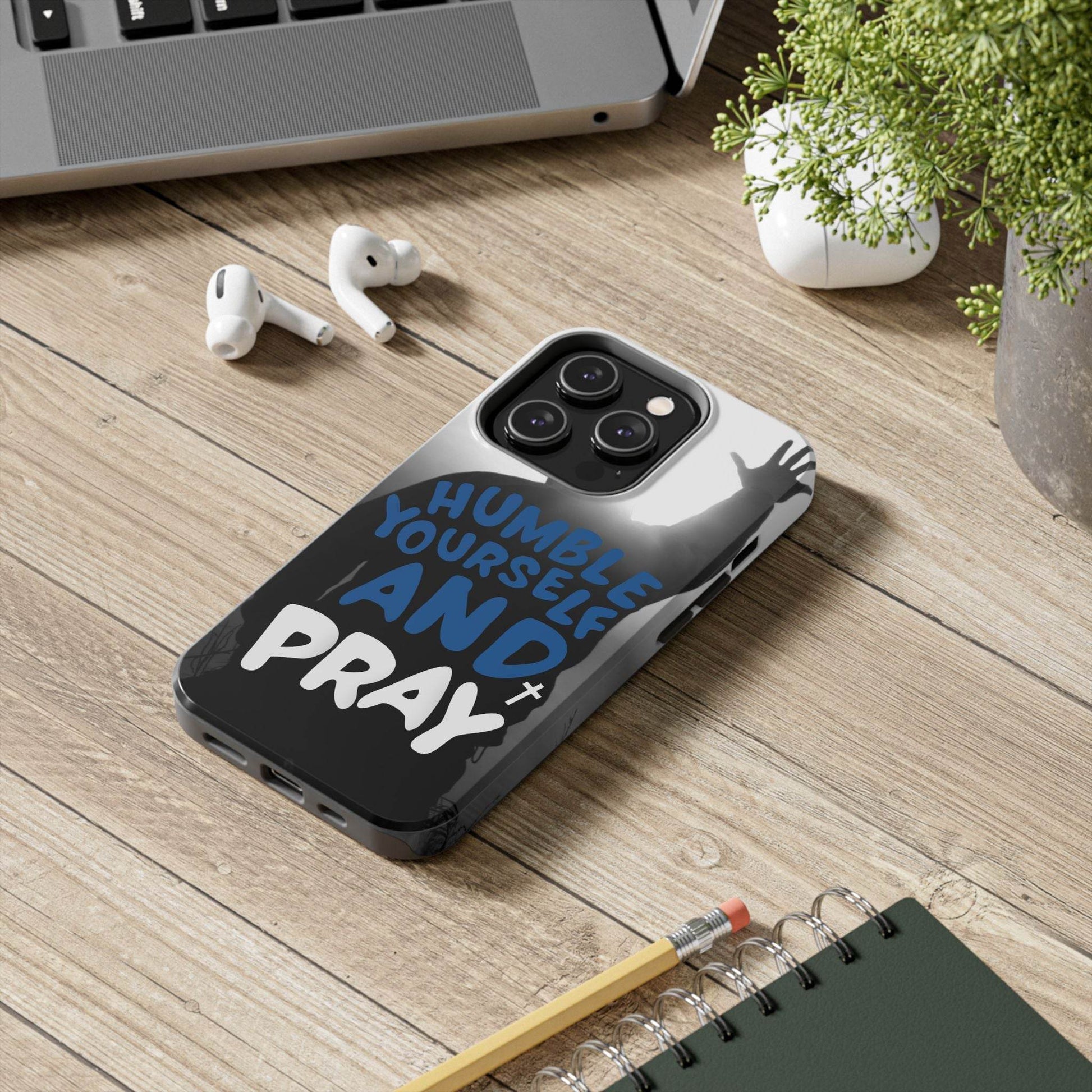 Humble Yourself and Pray Phone Case – Bold Blue Spiritual Design - Harmony + Hope