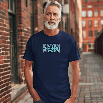 Faith in Motion - Prayer Changes Things Inspirational Unisex T-Shirt - Harmony + Hope