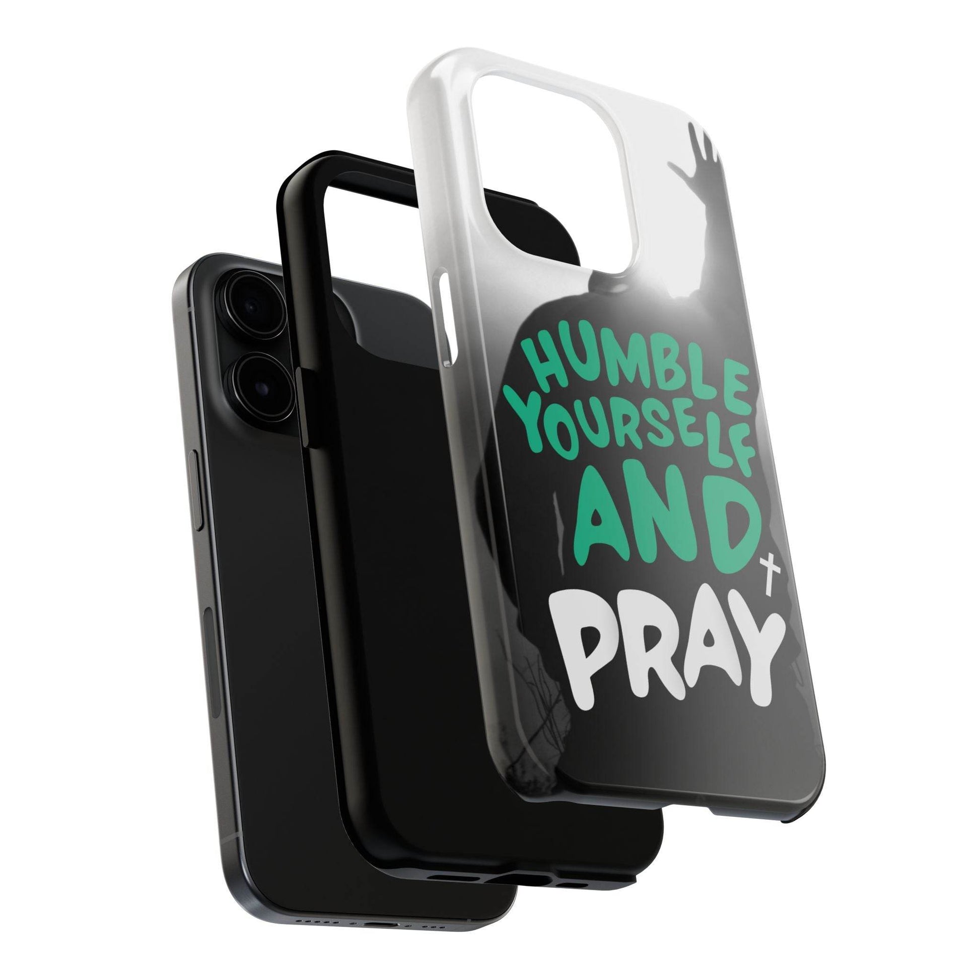 Humble Yourself and Pray Phone Case – Teal Christian Reminder - Harmony + Hope