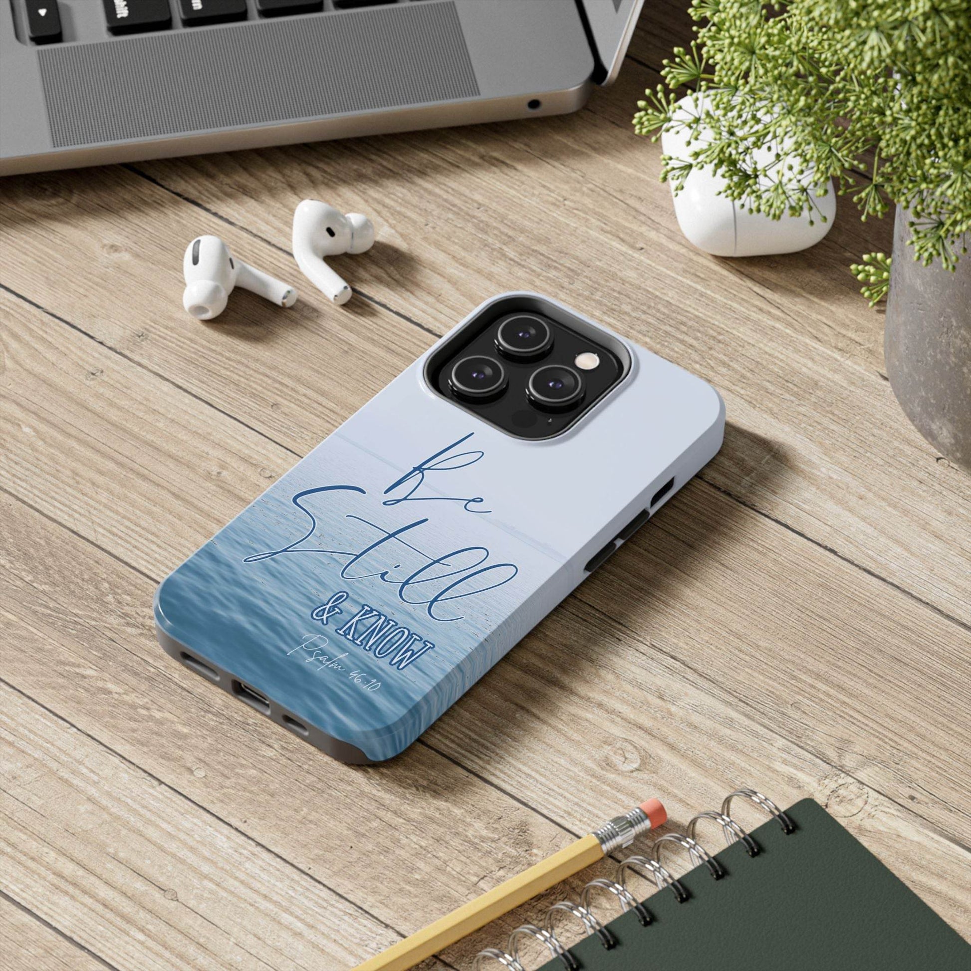 Stillness & Strength Phone Case – Psalm 46:10 Scripture Design - Harmony + Hope
