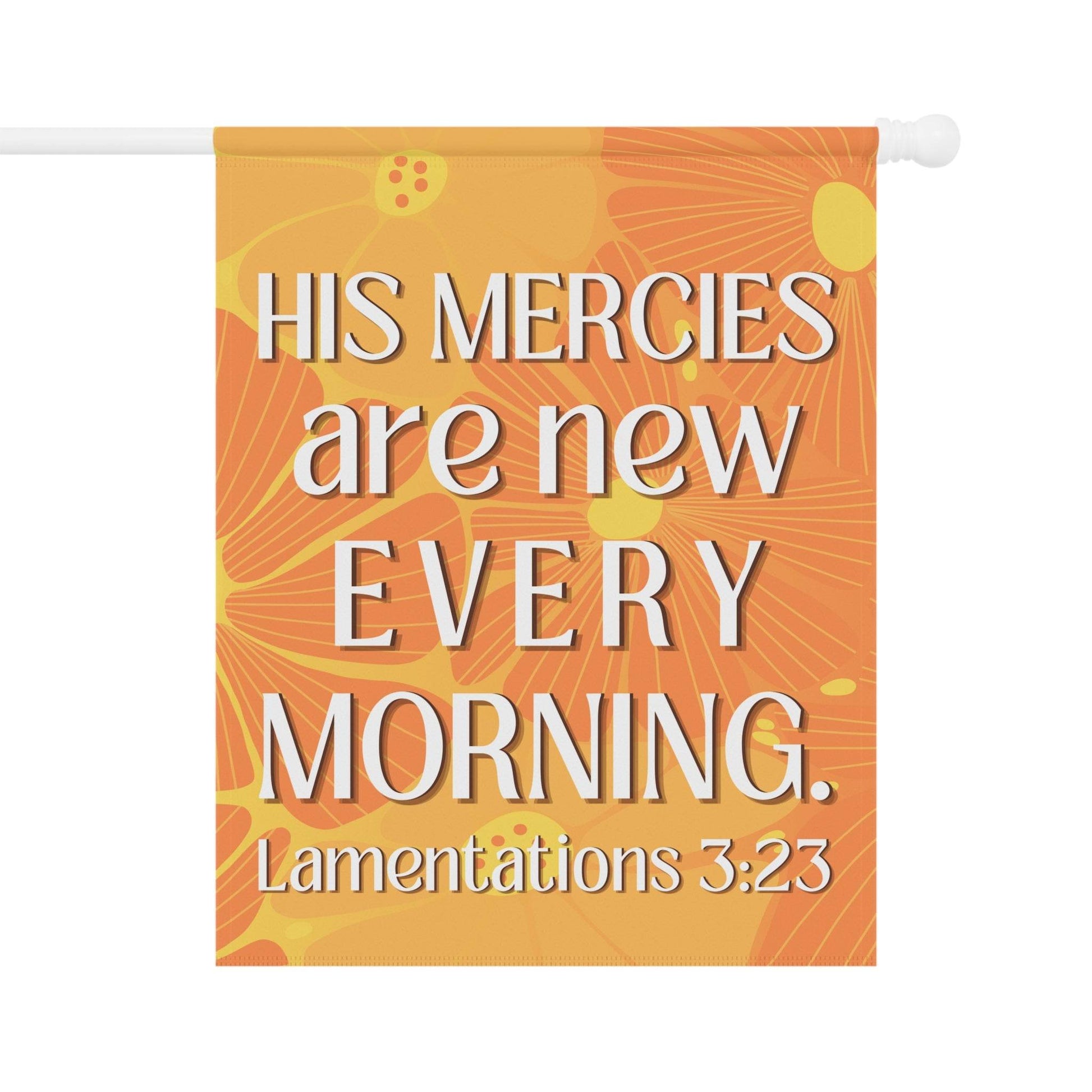 His Mercies Are New Every Morning – Christian Garden Banner (Bright Orange) - Harmony + Hope