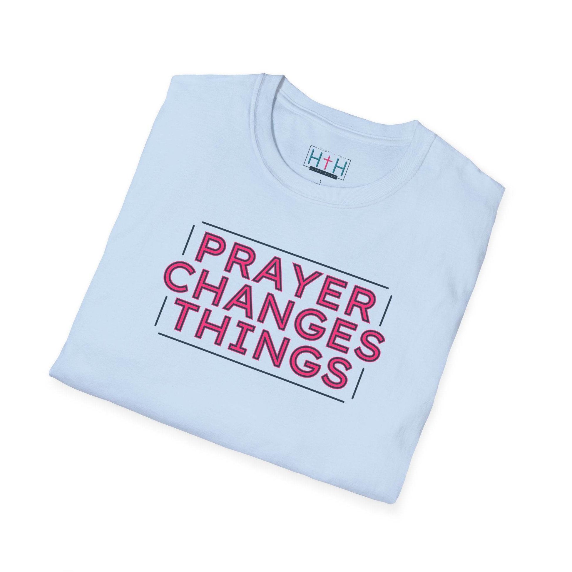 Faith in Motion - Prayer Changes Things Inspirational Unisex T-Shirt - Harmony + Hope