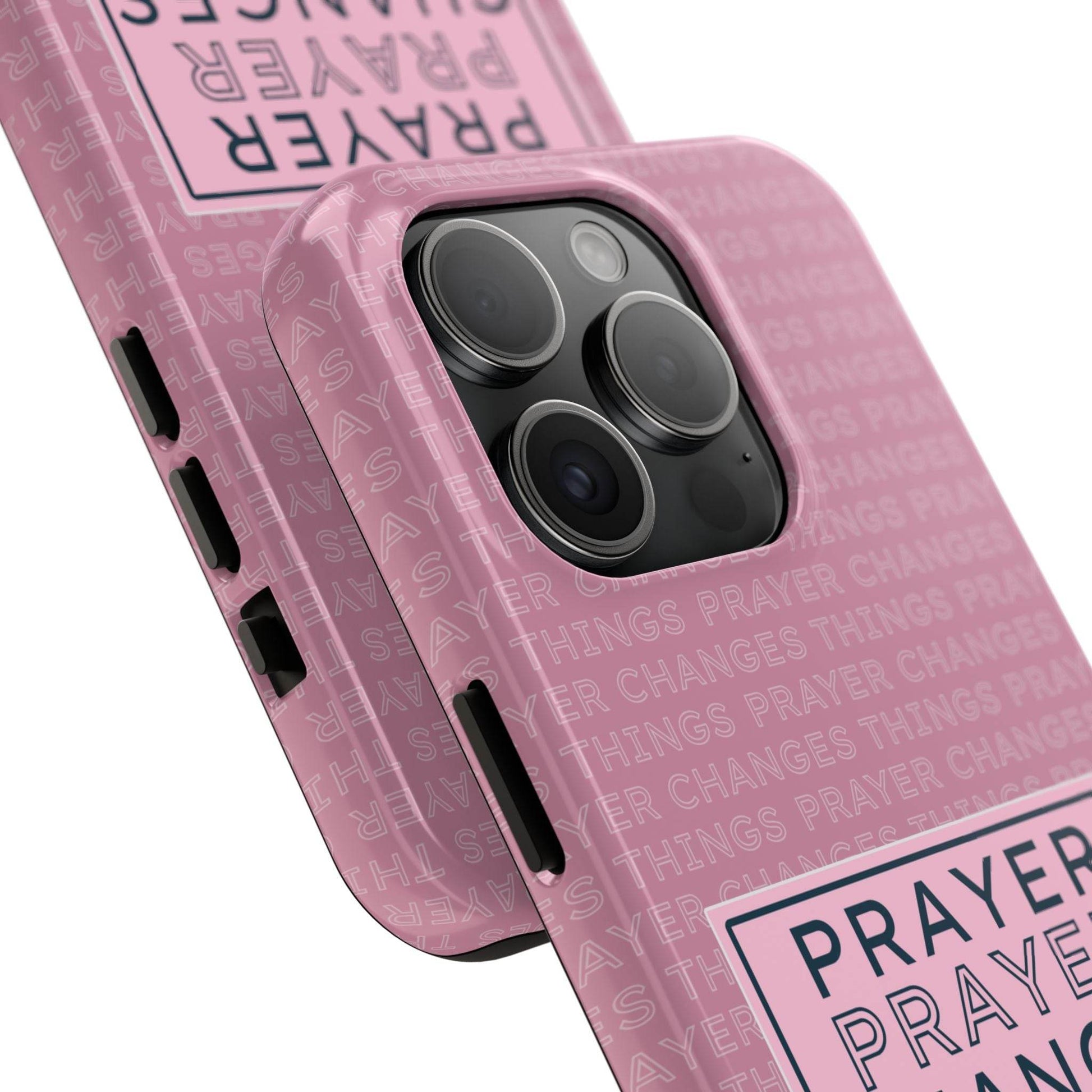 Prayer Changes Things Phone Case – Mauve Pink Faith Design - Harmony + Hope