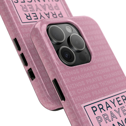 Prayer Changes Things Phone Case – Mauve Pink Faith Design - Harmony + Hope