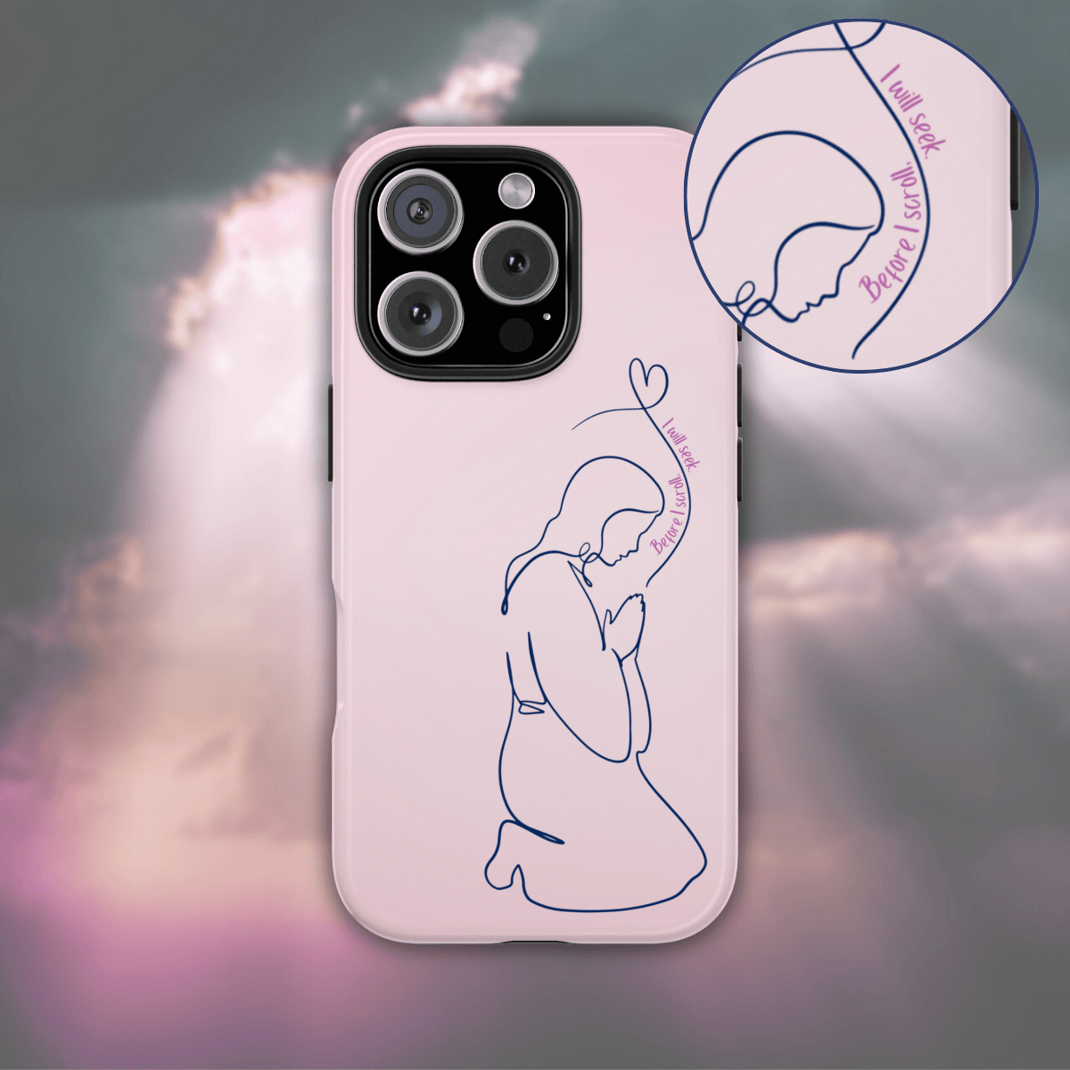 Before I Scroll, I Will Seek Phone Case – Light Pink Christian Cover - Harmony + Hope