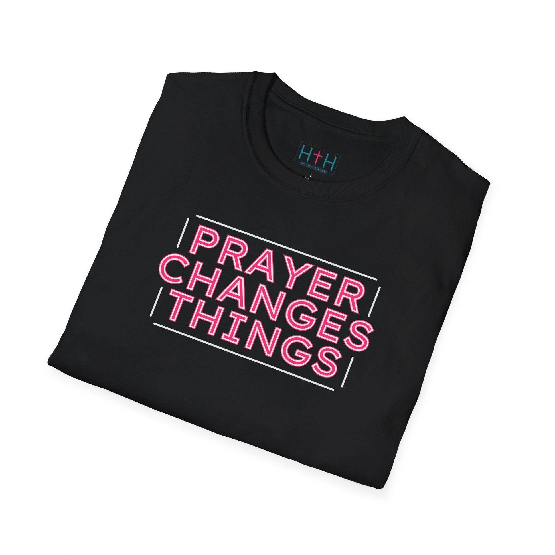 Faith in Motion - Prayer Changes Things Inspirational Unisex T-Shirt - Harmony + Hope