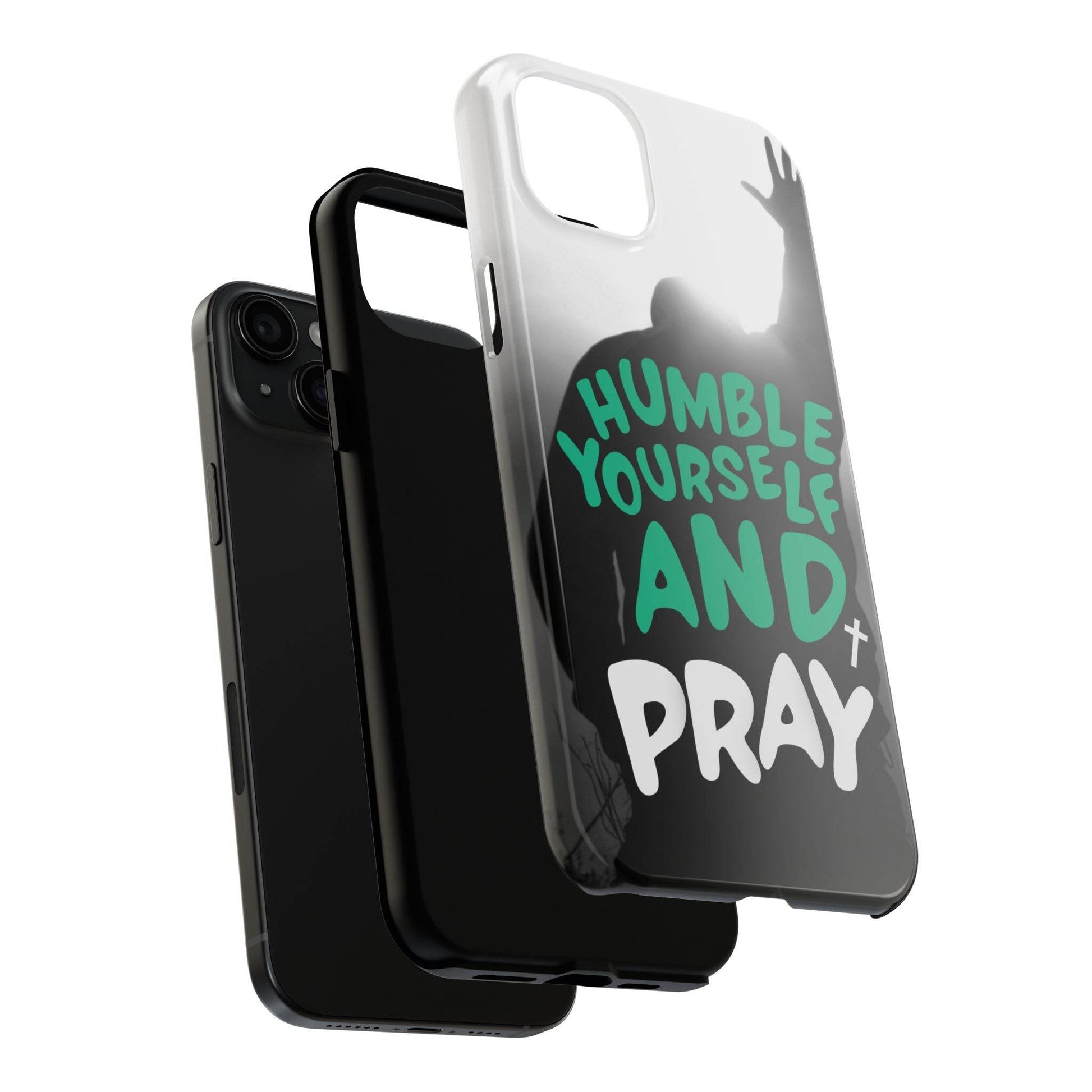 Humble Yourself and Pray Phone Case – Teal Christian Reminder - Harmony + Hope