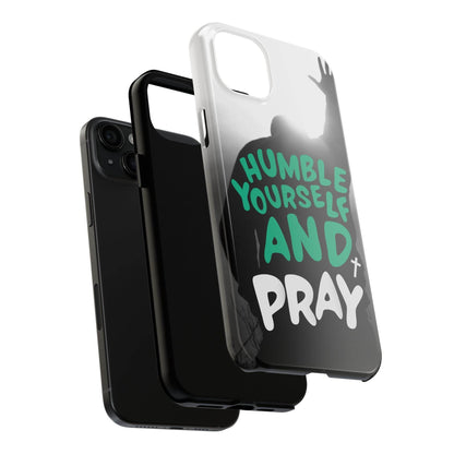 Humble Yourself and Pray Phone Case – Teal Christian Reminder - Harmony + Hope