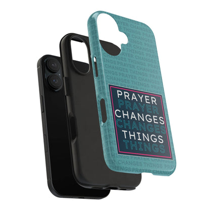 Prayer Changes Things Phone Case – Teal Blue Faith Design - Harmony + Hope