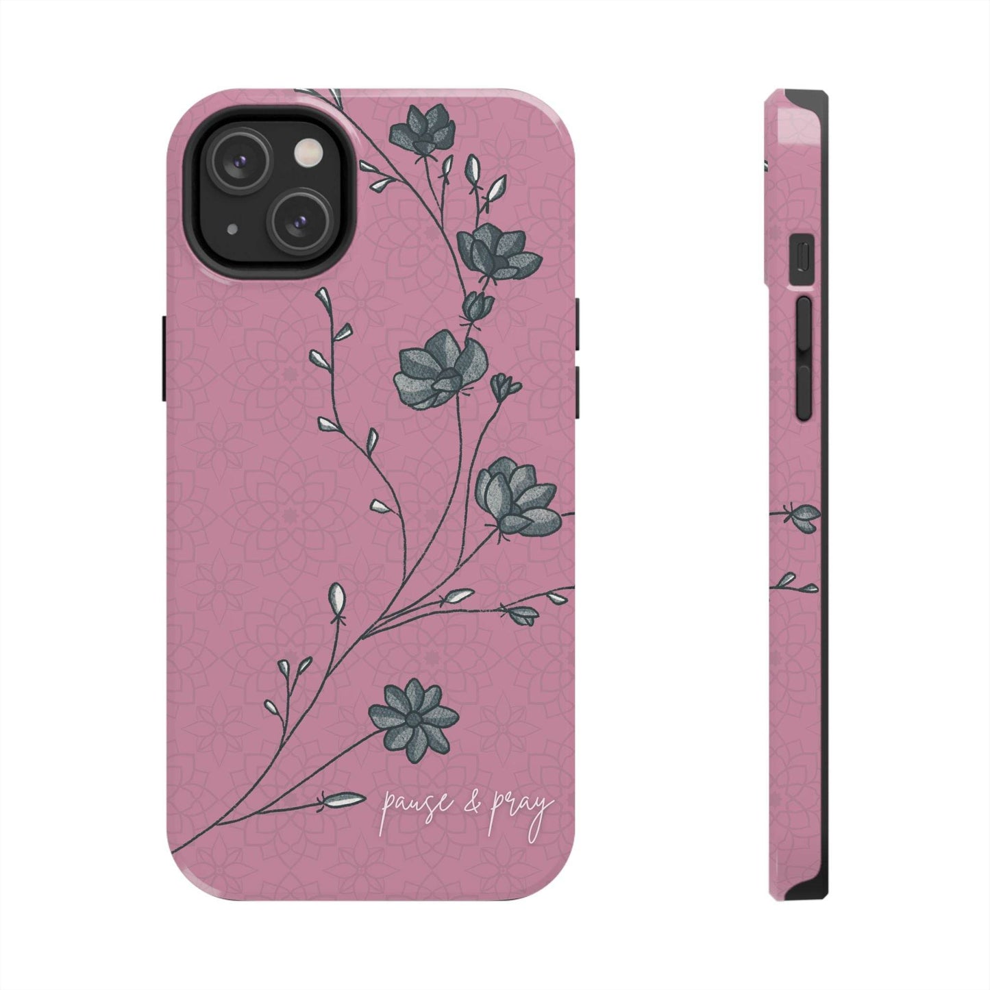 Pause & Pray Phone Case – Mauve Floral Reminder - Harmony + Hope