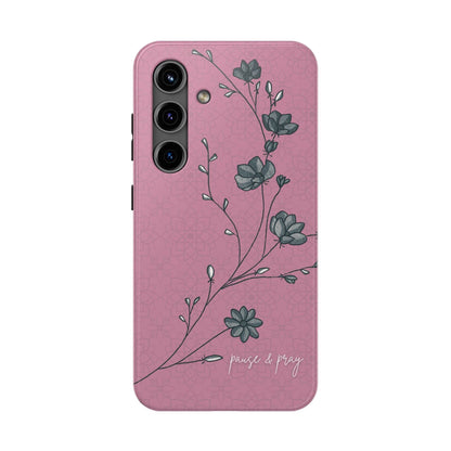 Pause & Pray Phone Case – Mauve Floral Reminder - Harmony + Hope