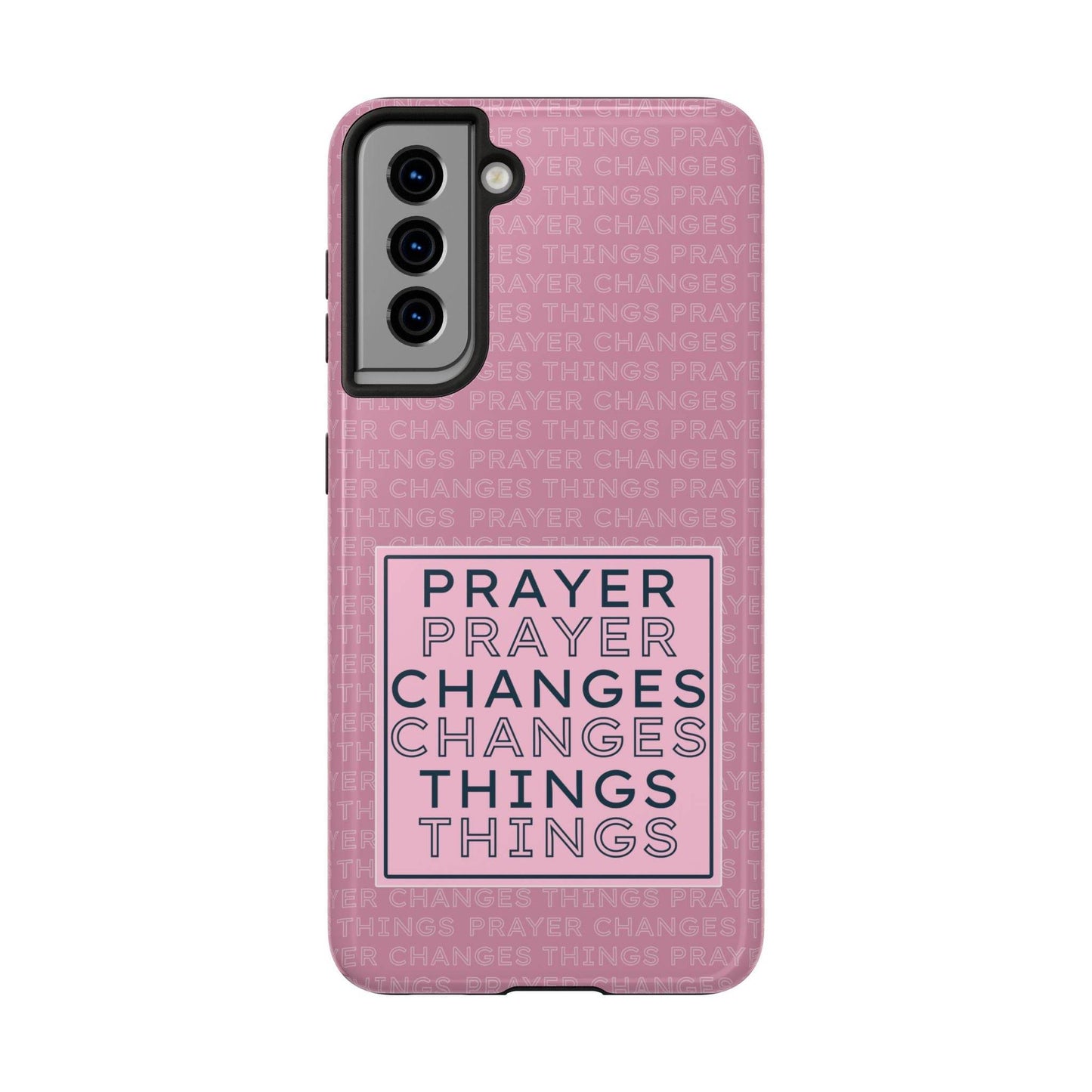 Prayer Changes Things Phone Case – Mauve Pink Faith Design - Harmony + Hope