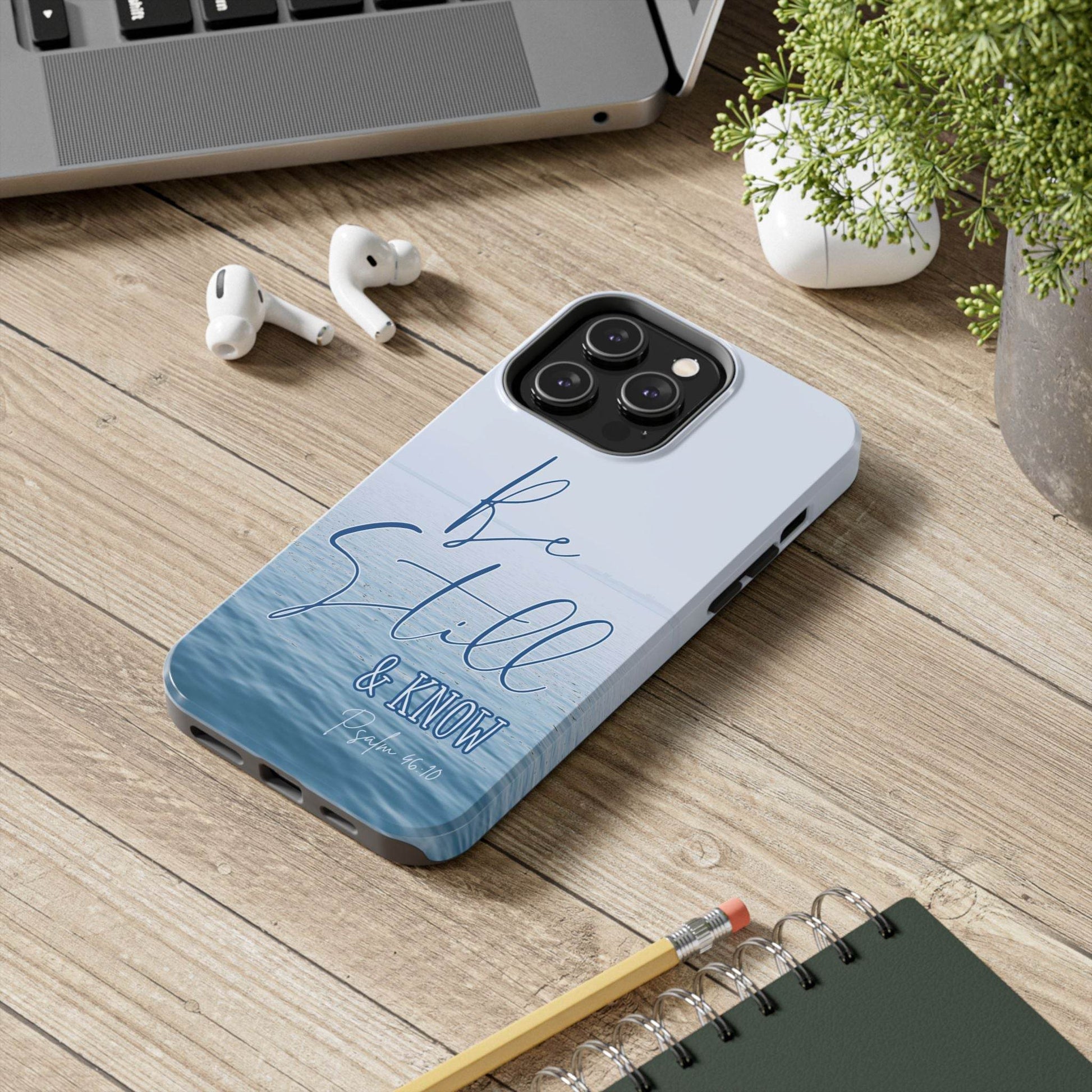 Stillness & Strength Phone Case – Psalm 46:10 Scripture Design - Harmony + Hope
