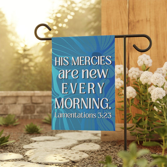 His Mercies Are New Every Morning – Christian Garden Banner (Bright Blue) - Harmony + Hope
