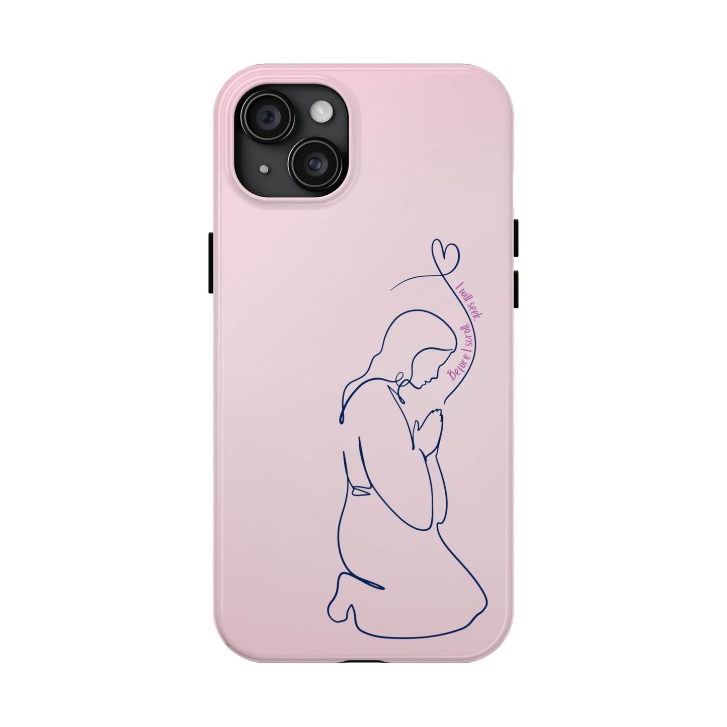 Before I Scroll, I Will Seek Phone Case – Light Pink Christian Cover - Harmony + Hope