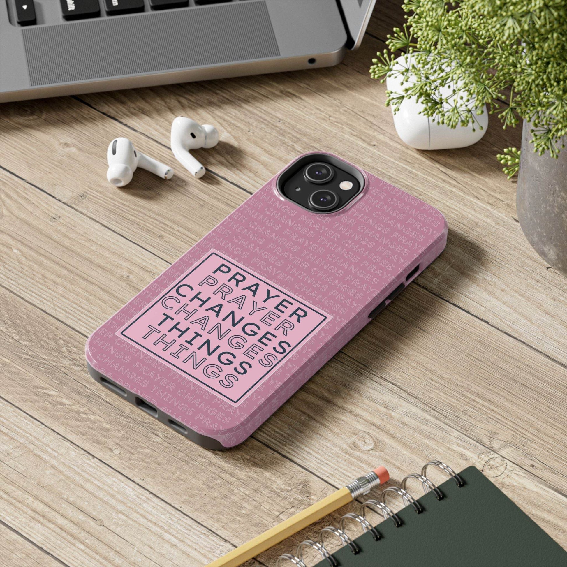 Prayer Changes Things Phone Case – Mauve Pink Faith Design - Harmony + Hope