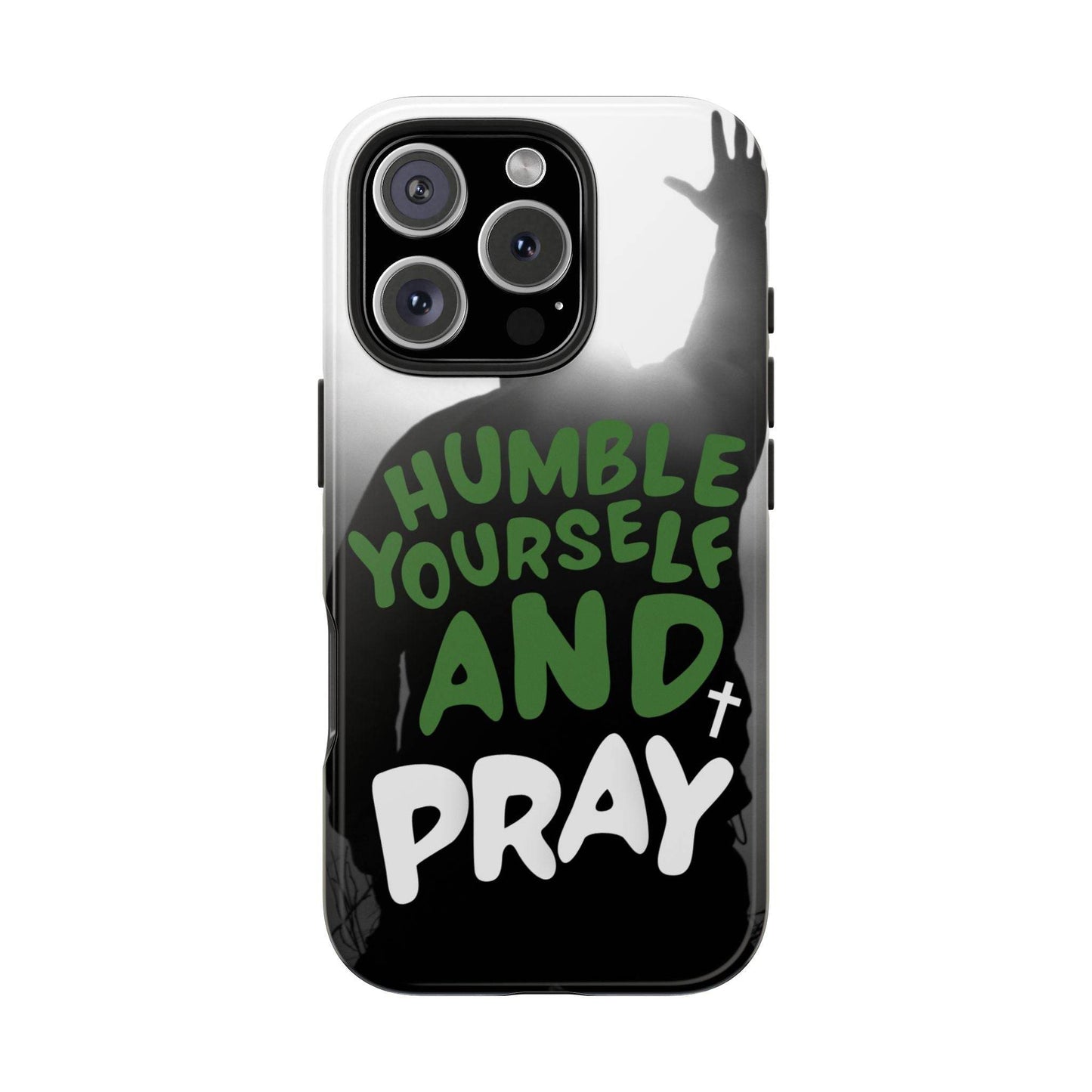 Humble Yourself and Pray Phone Case – Deep Green Faith Design - Harmony + Hope