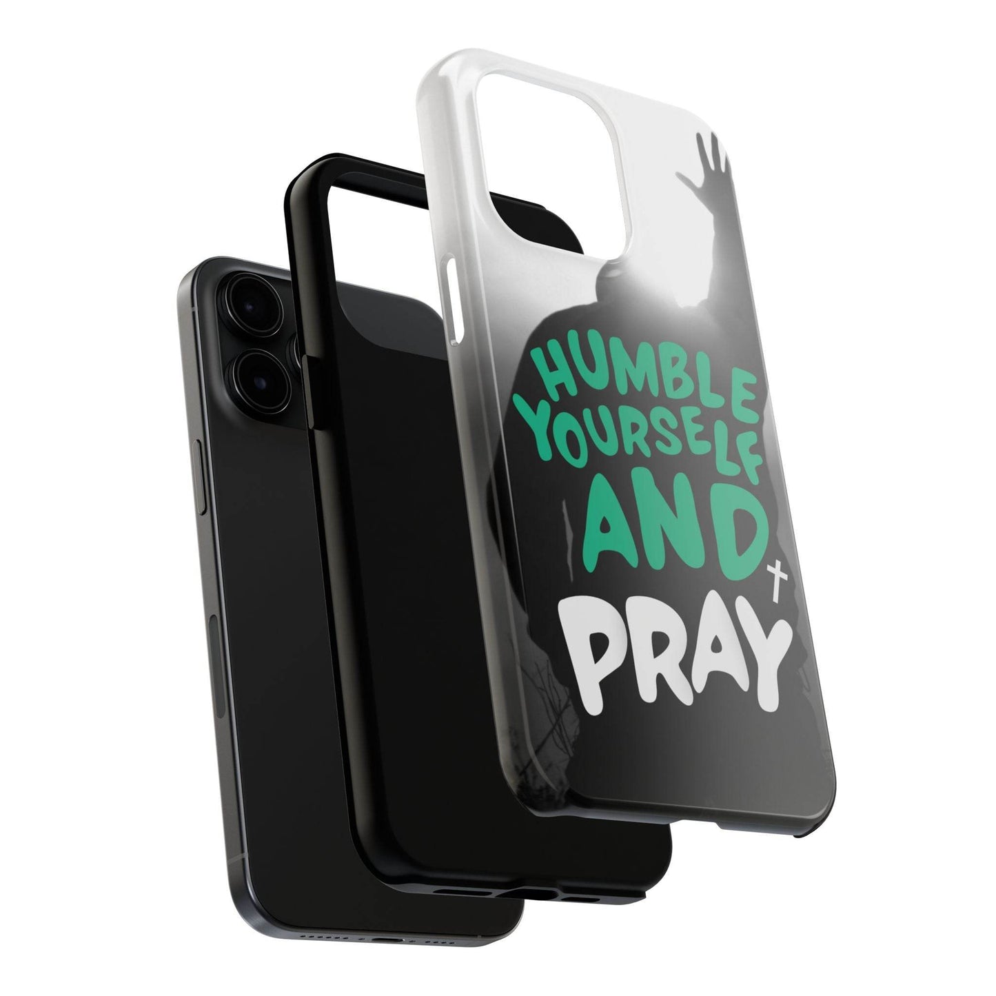 Humble Yourself and Pray Phone Case – Teal Christian Reminder - Harmony + Hope