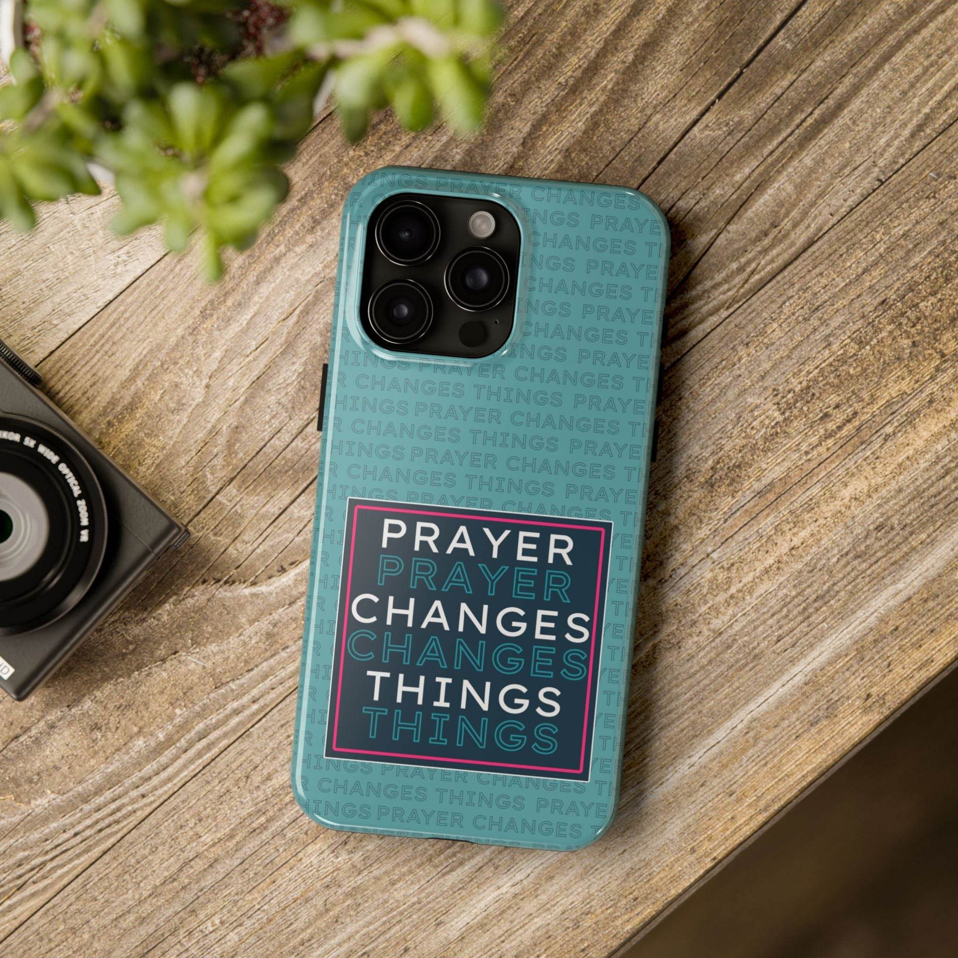 Prayer Changes Things Phone Case – Teal Blue Faith Design - Harmony + Hope