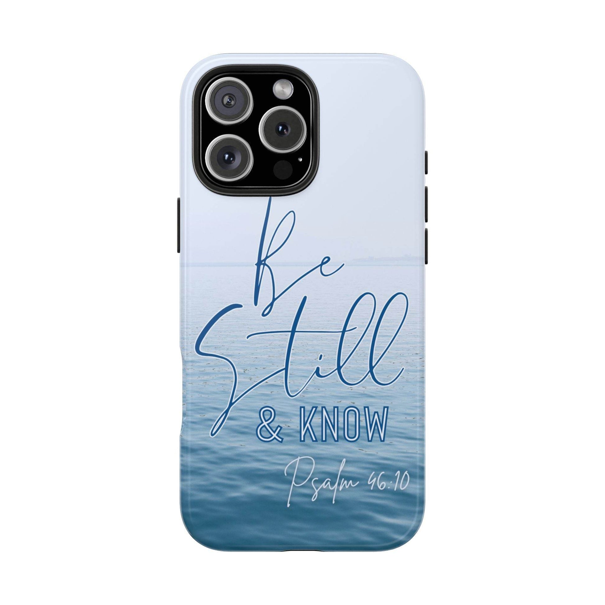 Stillness & Strength Phone Case – Psalm 46:10 Scripture Design - Harmony + Hope