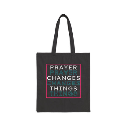 Prayer Changes Things Christian Tote Bag – Natural or Black Canvas - Harmony + Hope