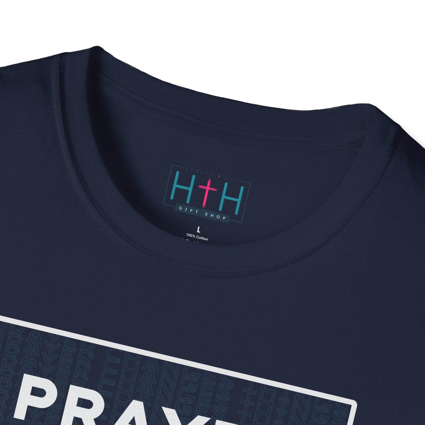 Prayer Changes Things Unisex T-Shirt - Harmony + Hope