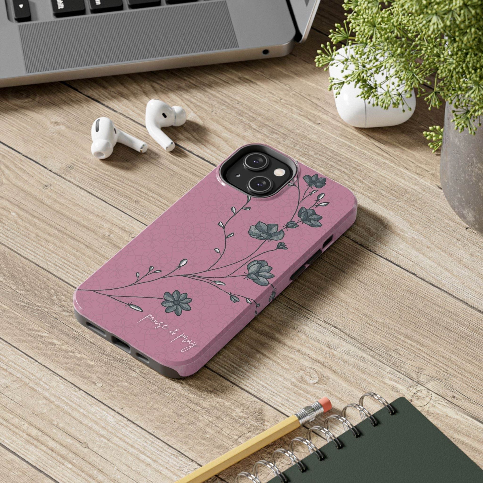 Pause & Pray Phone Case – Mauve Floral Reminder - Harmony + Hope