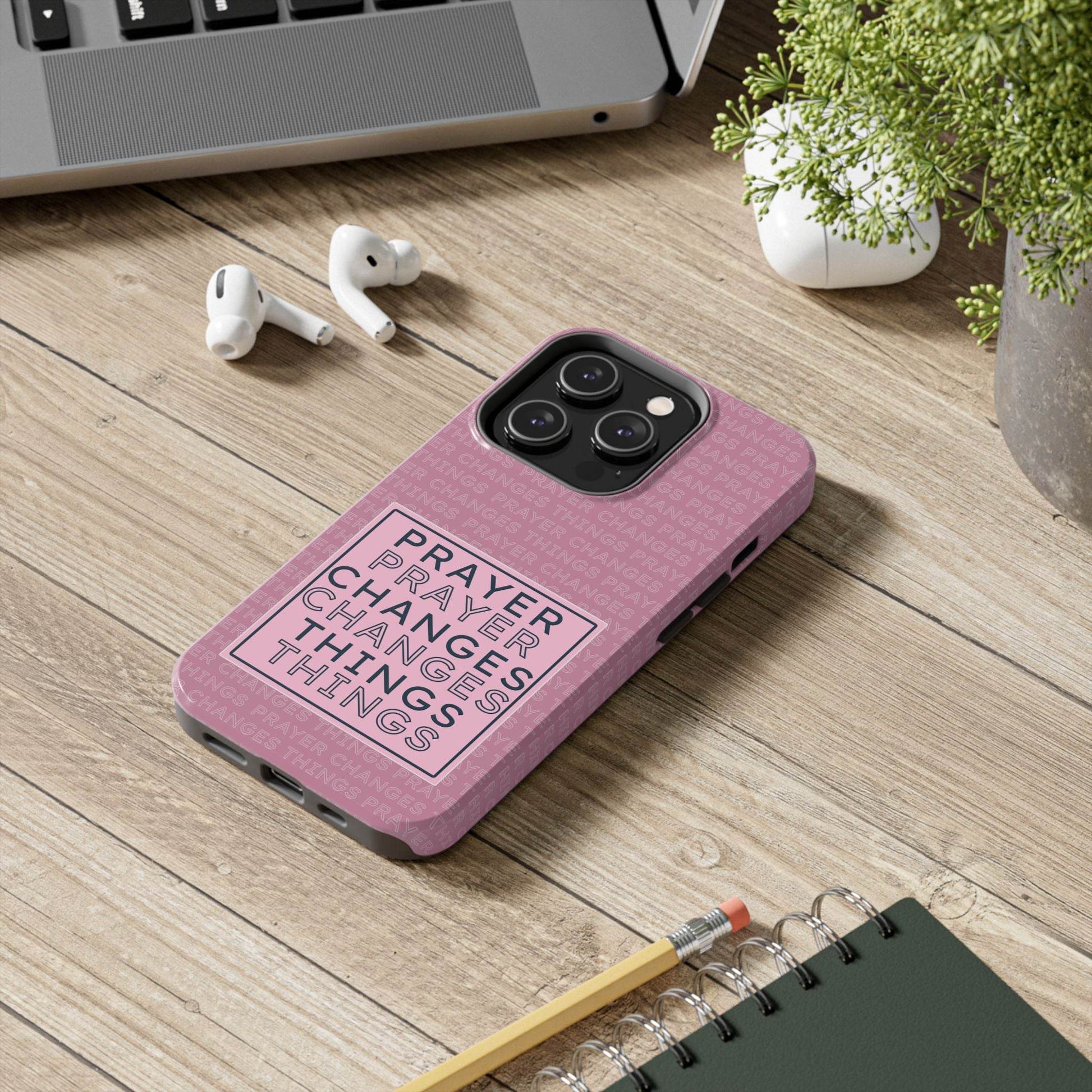 Prayer Changes Things Phone Case – Mauve Pink Faith Design - Harmony + Hope