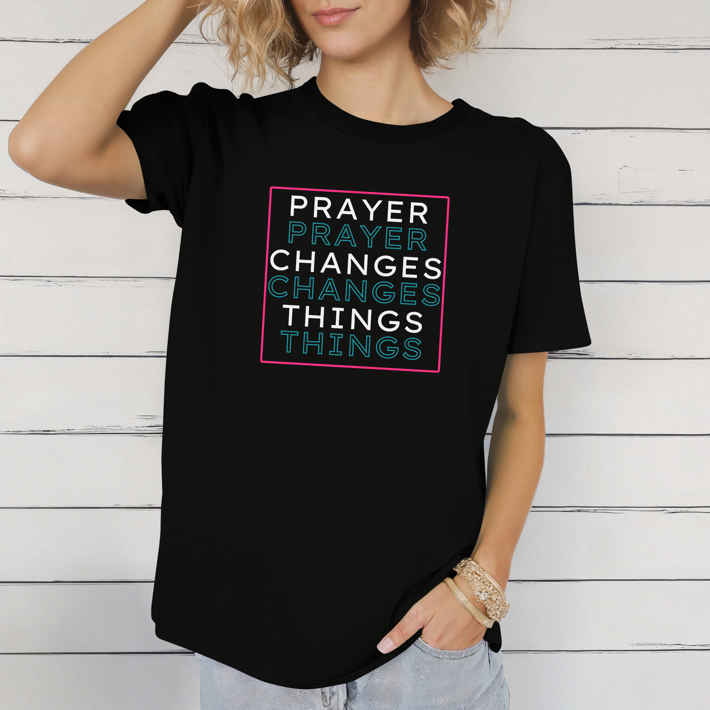 Pray Boldly "Prayer Changes Things" - Inspirational Unisex T-Shirt