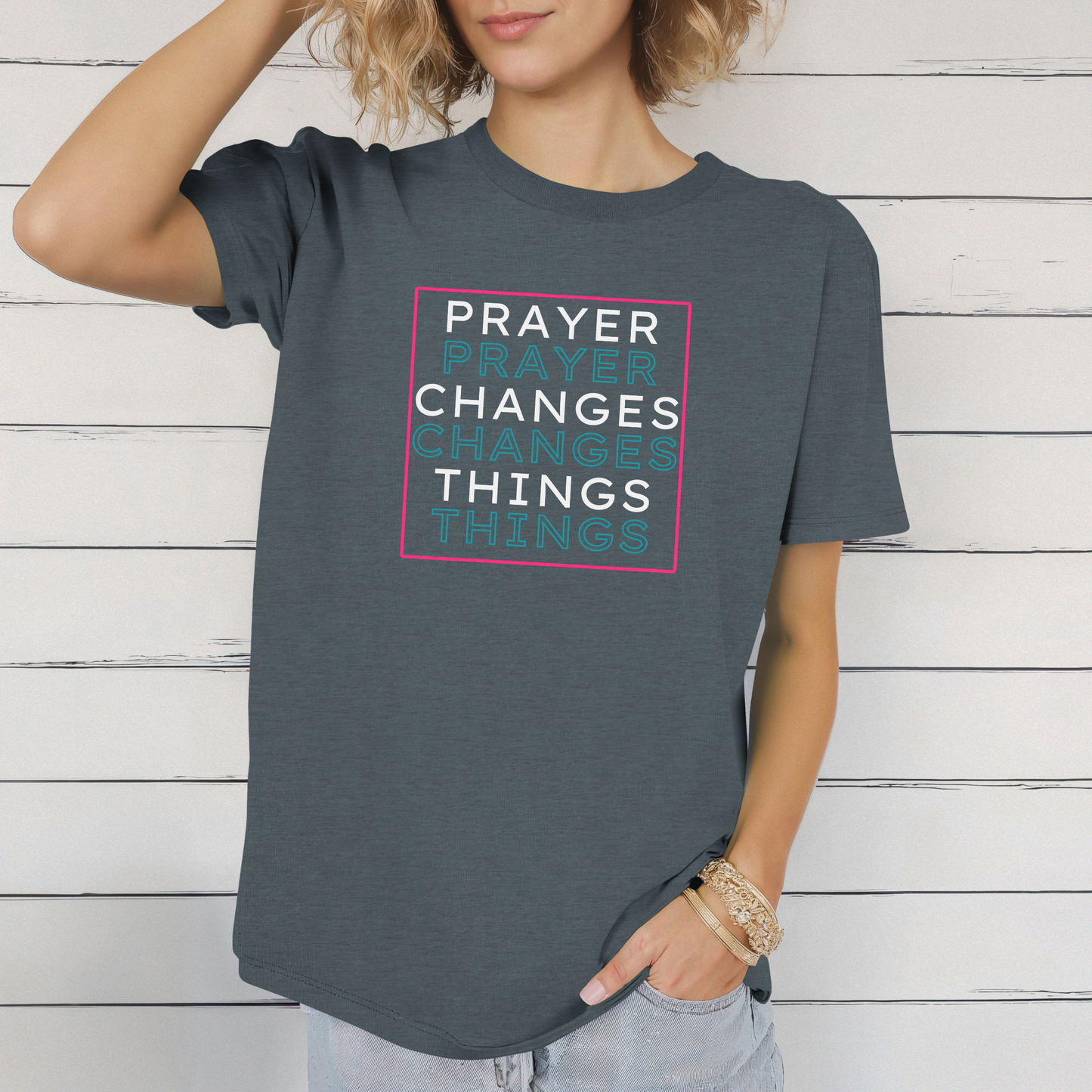 Pray Boldly "Prayer Changes Things" - Inspirational Unisex T-Shirt