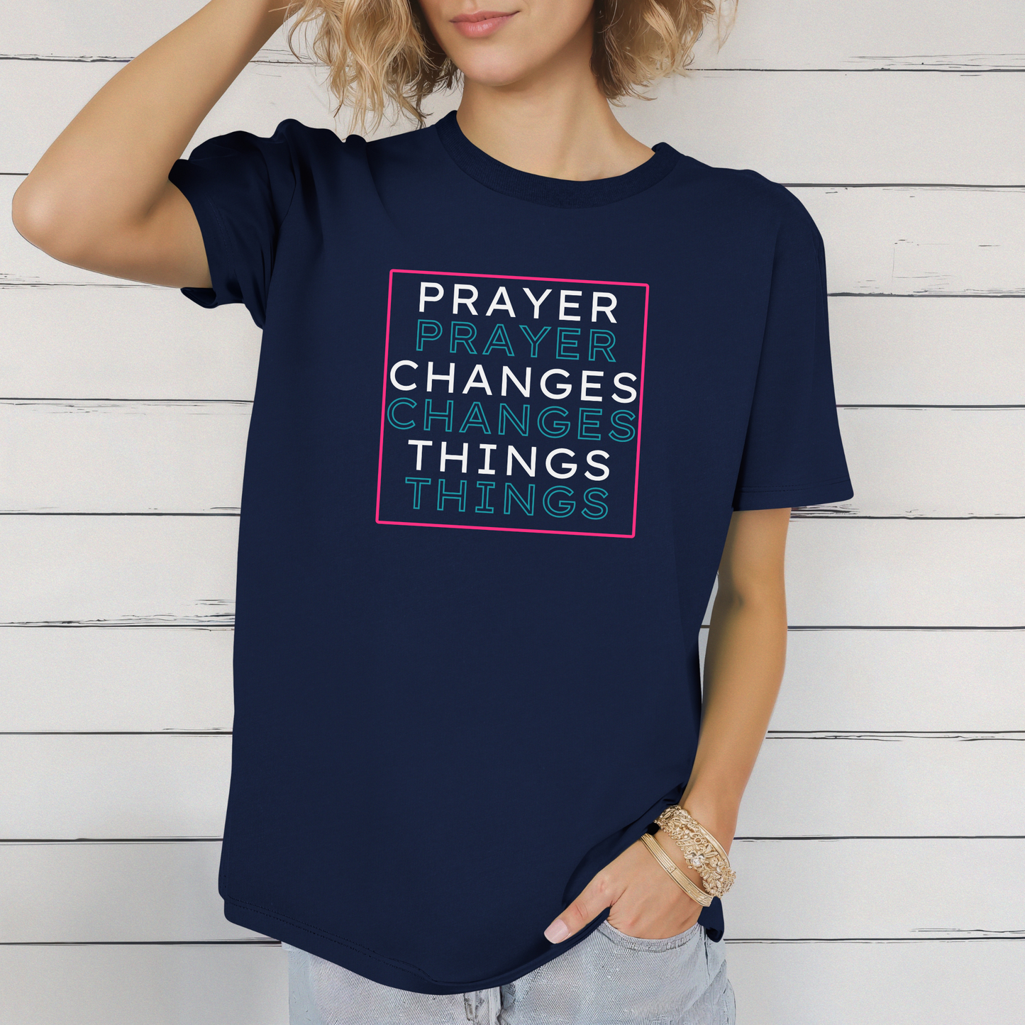 Pray Boldly "Prayer Changes Things" - Inspirational Unisex T-Shirt